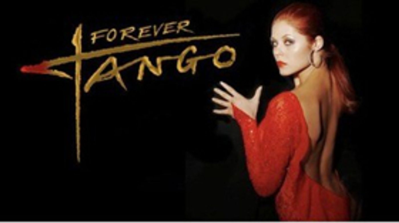 Broadway Sensation FOREVER TANGO Announces 20th Anniversary Tour Broadway Sensation FOREVER TANGO Announces 20th Anniversary Tour Image