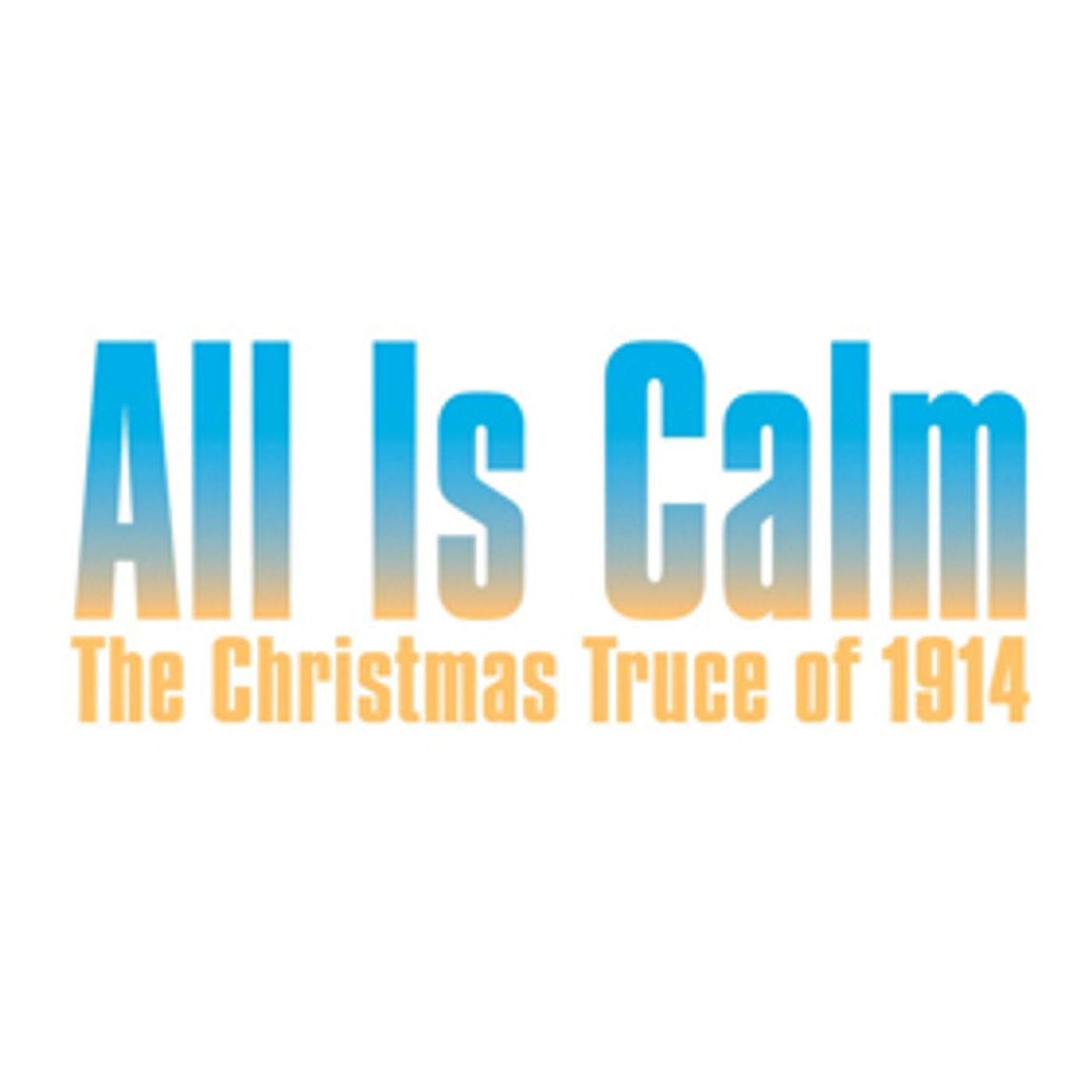 ALL IS CALM Announces Casting For Off-Broadway Premiere; Ben Johnson, Riley McNutt, and More  Image