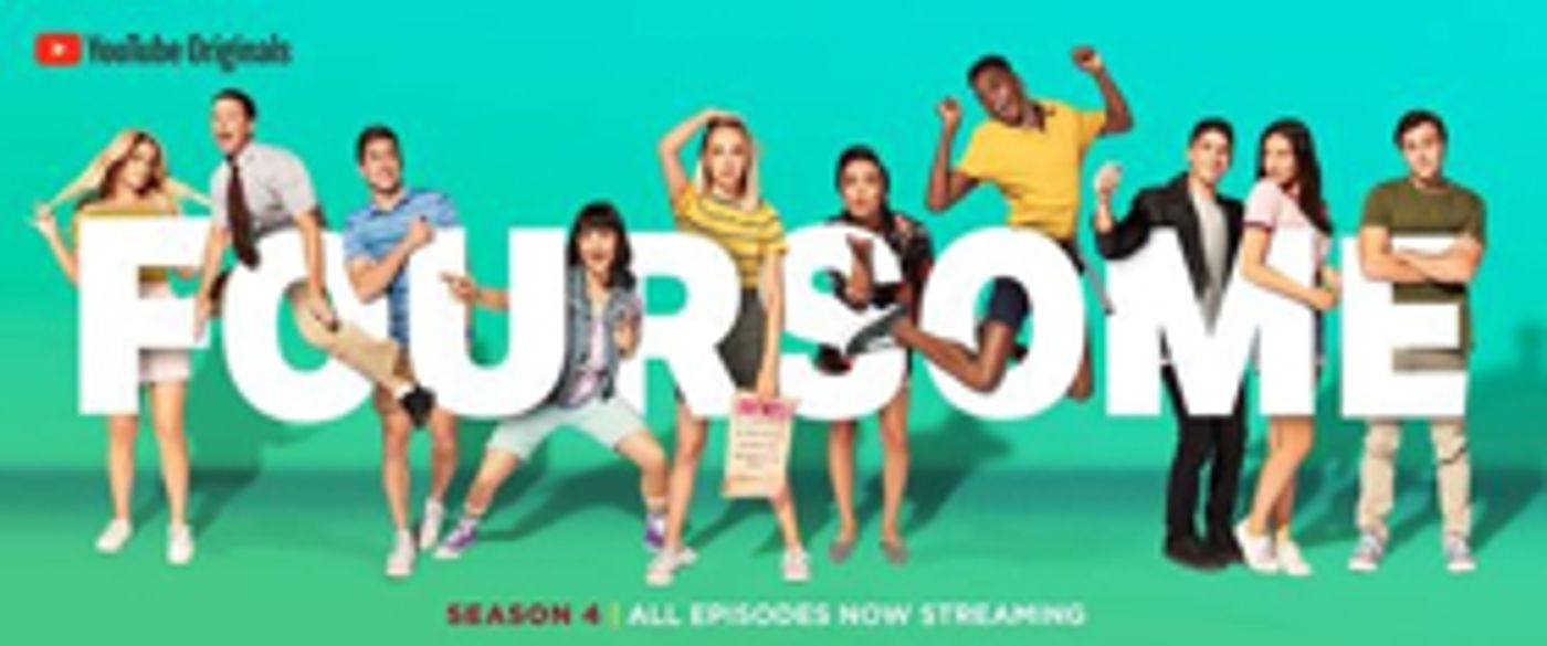 Season 4 of FOURSOME Now Streaming On YouTube Premium Season 4 of FOURSOME Now Streaming On YouTube Premium Image