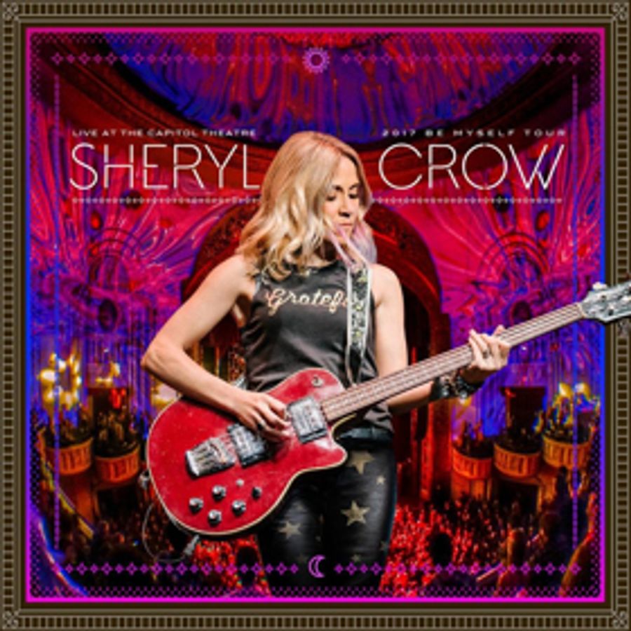 Rock Fuel Media to Release SHERYL CROW - LIVE AT THE CAPITOL THEATRE Image