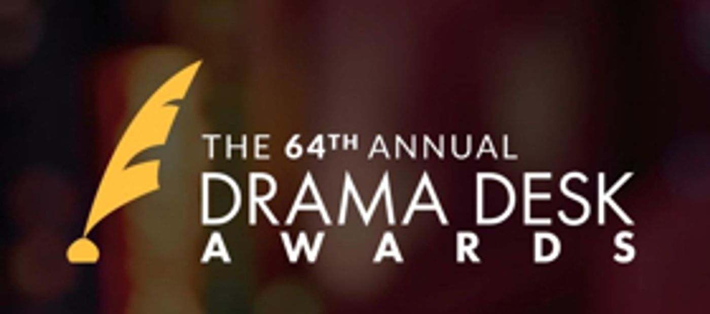 64th Annual Drama Desk Awards Will Be Presented on June 2 at Town Hall  Image