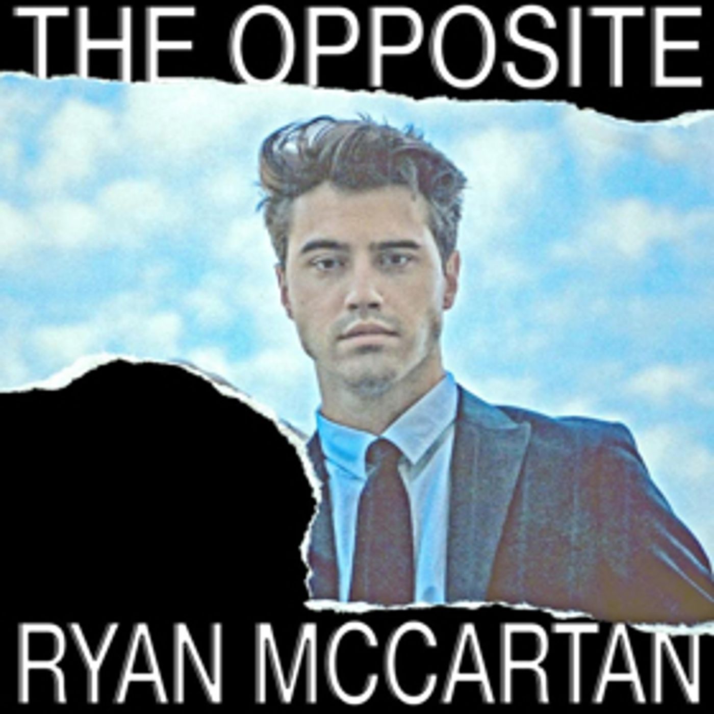 Ryan McCartan Releases Debut Solo EP THE OPPOSITE Today Ryan McCartan Releases Debut Solo EP THE OPPOSITE Today Image
