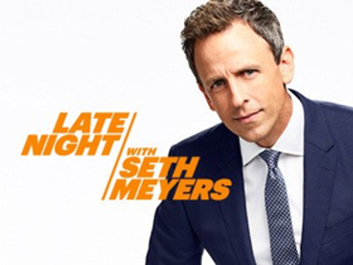 Tuesday's Live LATE NIGHT WITH SETH MEYERS is the Most-Watched Since February Tuesday's Live LATE NIGHT WITH SETH MEYERS is the Most-Watched Since February Image