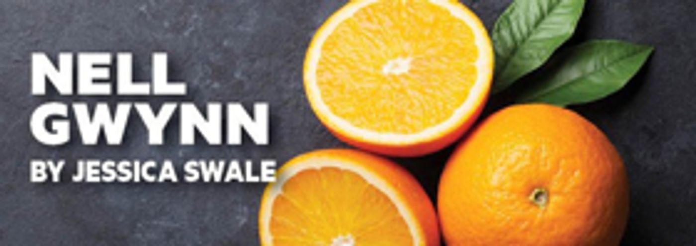 NELL GWYNN By Jessica Swale Makes Its Sydney Premiere  Image