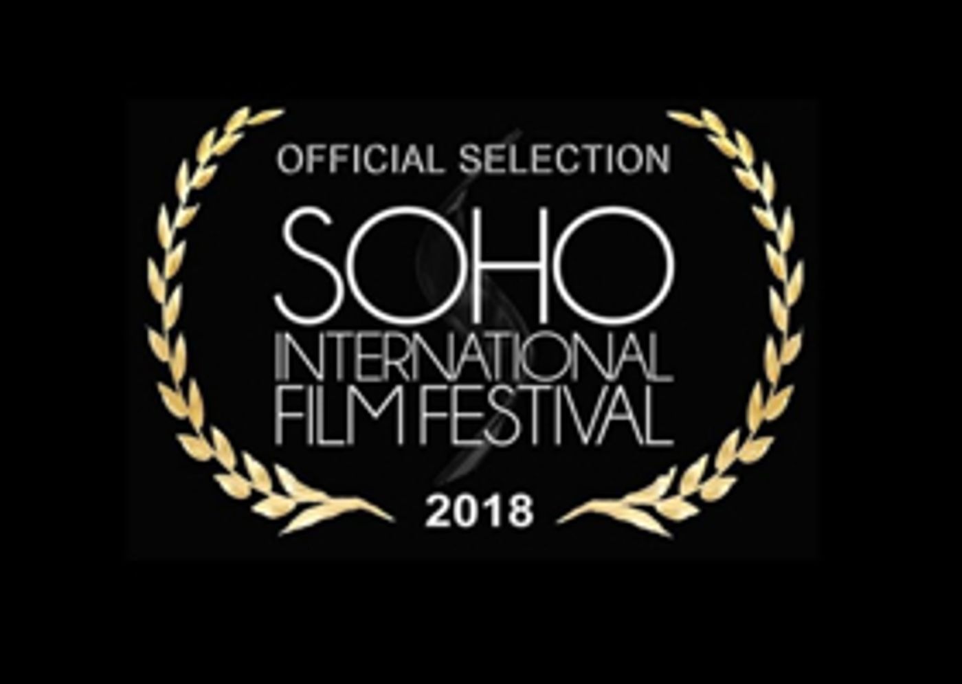 The Ninth Annual Soho International Film Festival Announces Full 2018 Schedule The Ninth Annual Soho International Film Festival Announces Full 2018 Schedule Image