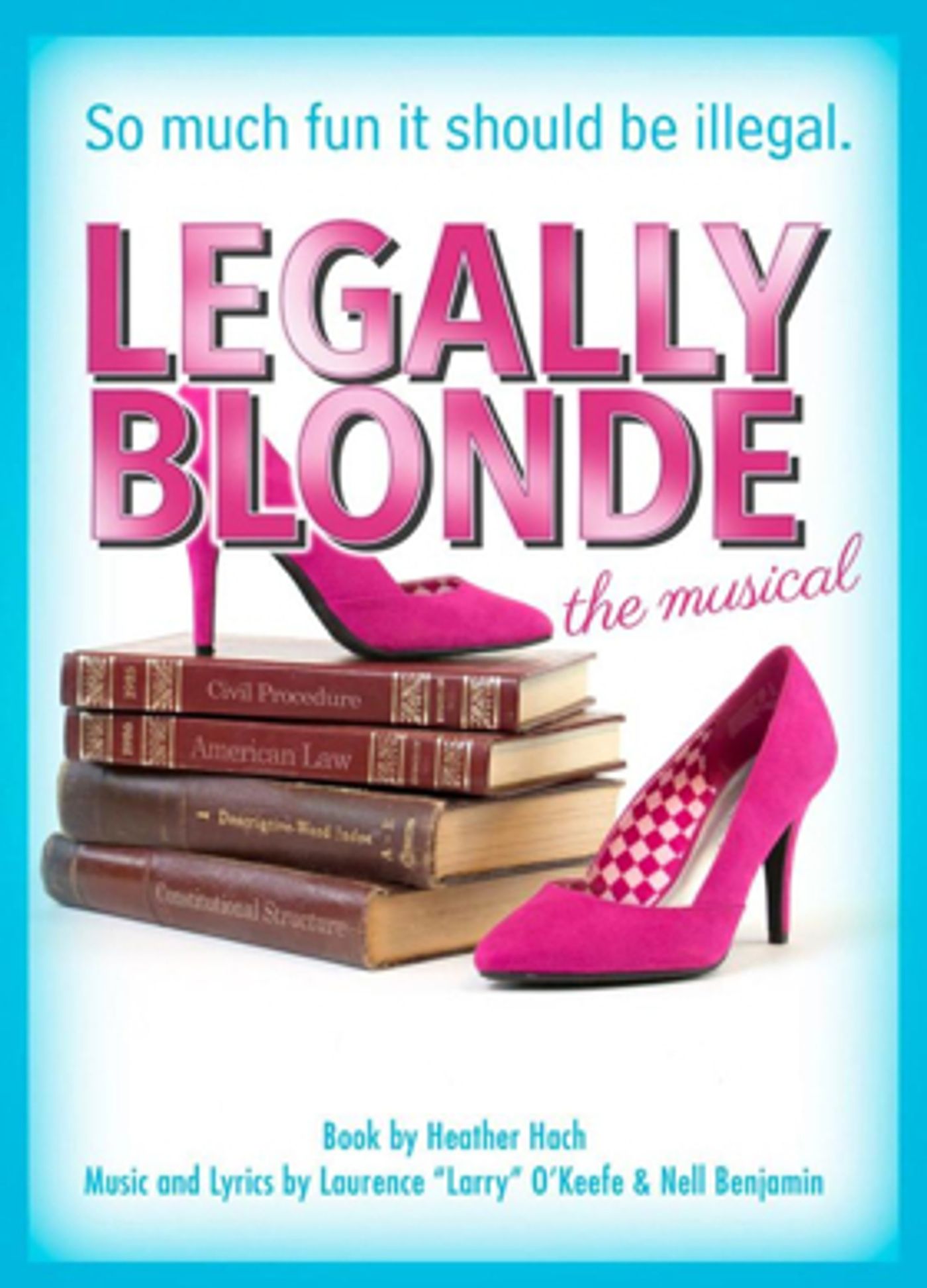 Riverside Theatre Stages Ever-Charming LEGALLY BLONDE Riverside Theatre Stages Ever-Charming LEGALLY BLONDE Image