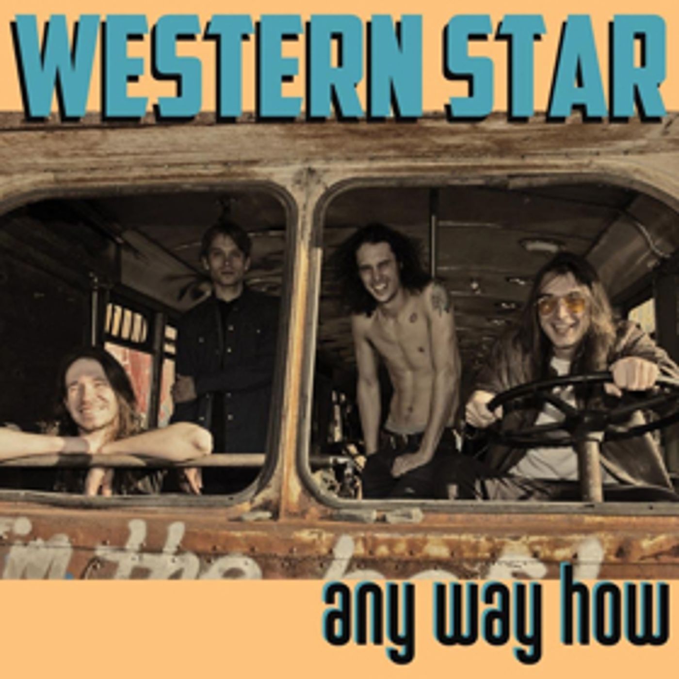 Western Star Announce Sophomore Album ANY WAY HOW, Out On Saustex Records Today Western Star Announce Sophomore Album ANY WAY HOW, Out On Saustex Records Today Image