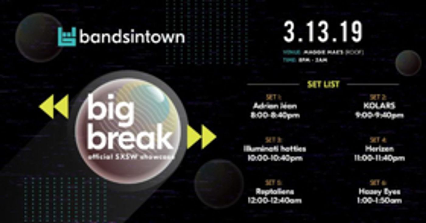 Bandsintown Reveals 41 Breakout Artists To Catch at SXSW Bandsintown Reveals 41 Breakout Artists To Catch at SXSW Image