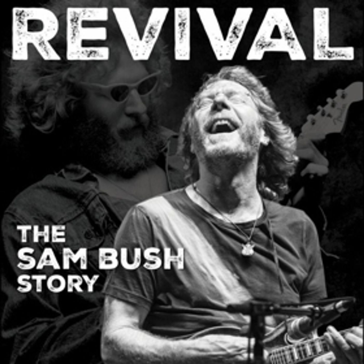 REVIVAL: THE SAM BUSH STORY To Be Released Digitally 11/1 via Amazon  Image