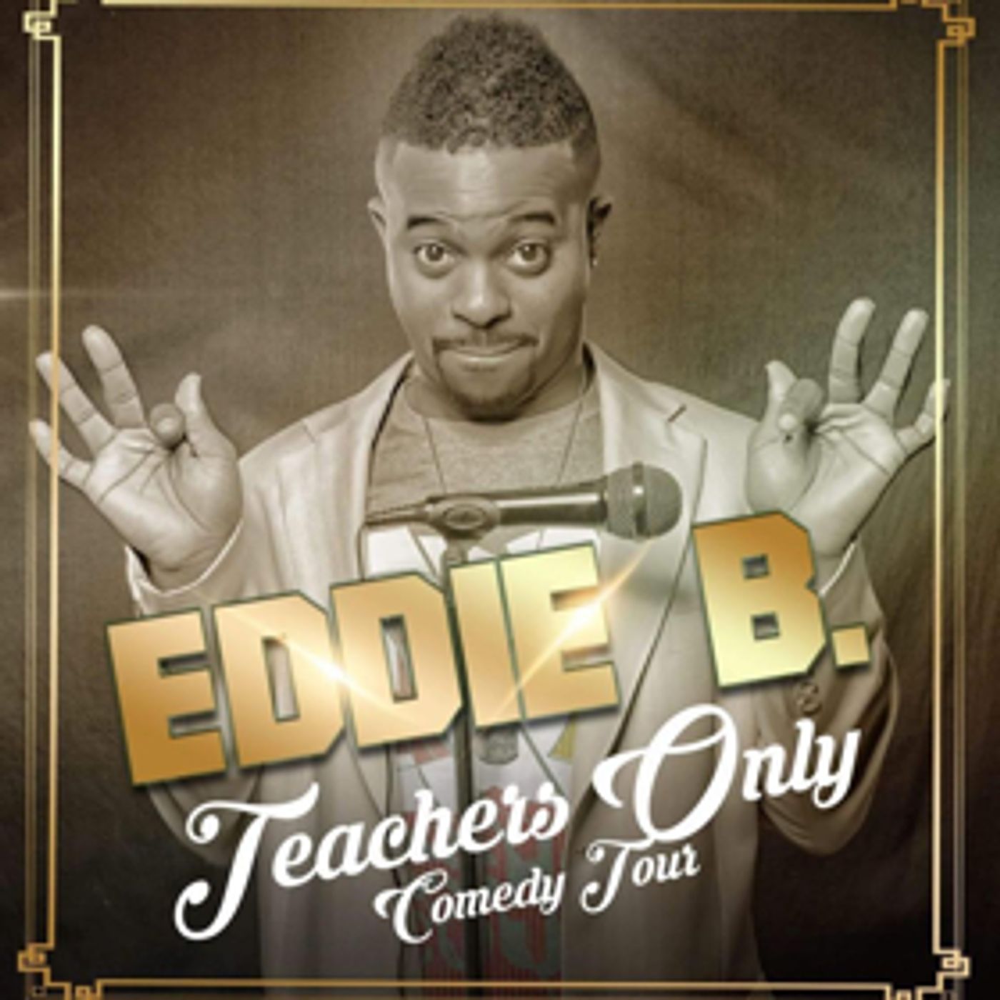 Eddie B to Bring 'Teachers Only' Comedy Tour to The Fox Theatre Eddie B to Bring 'Teachers Only' Comedy Tour to The Fox Theatre Image