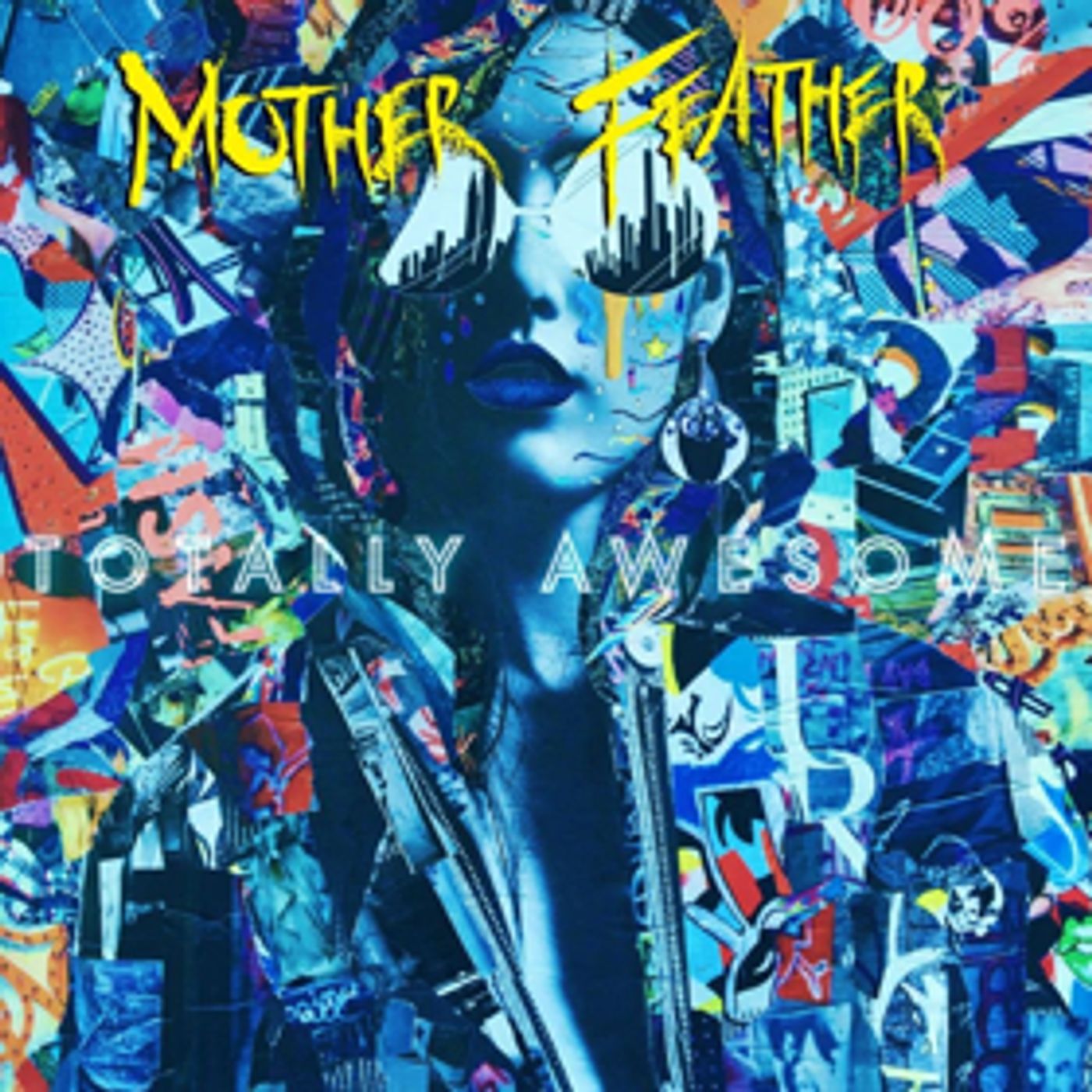 Mother Feather Releases TOTALLY AWESOME Anthem Ahead of Sophomore Album This Friday Mother Feather Releases TOTALLY AWESOME Anthem Ahead of Sophomore Album This Friday Image