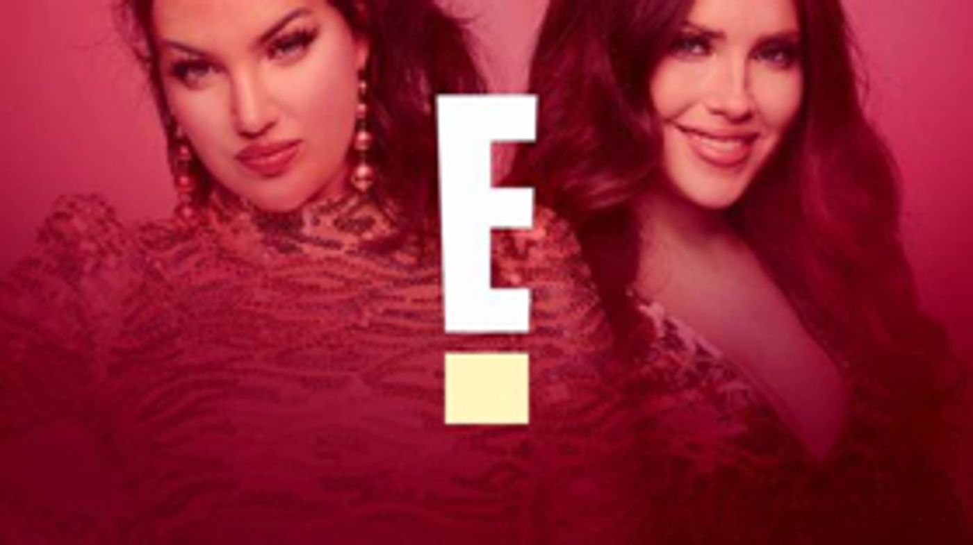 E! to Premiere New Docu-Series RELATIVELY NAT & LIV E! to Premiere New Docu-Series RELATIVELY NAT & LIV Image
