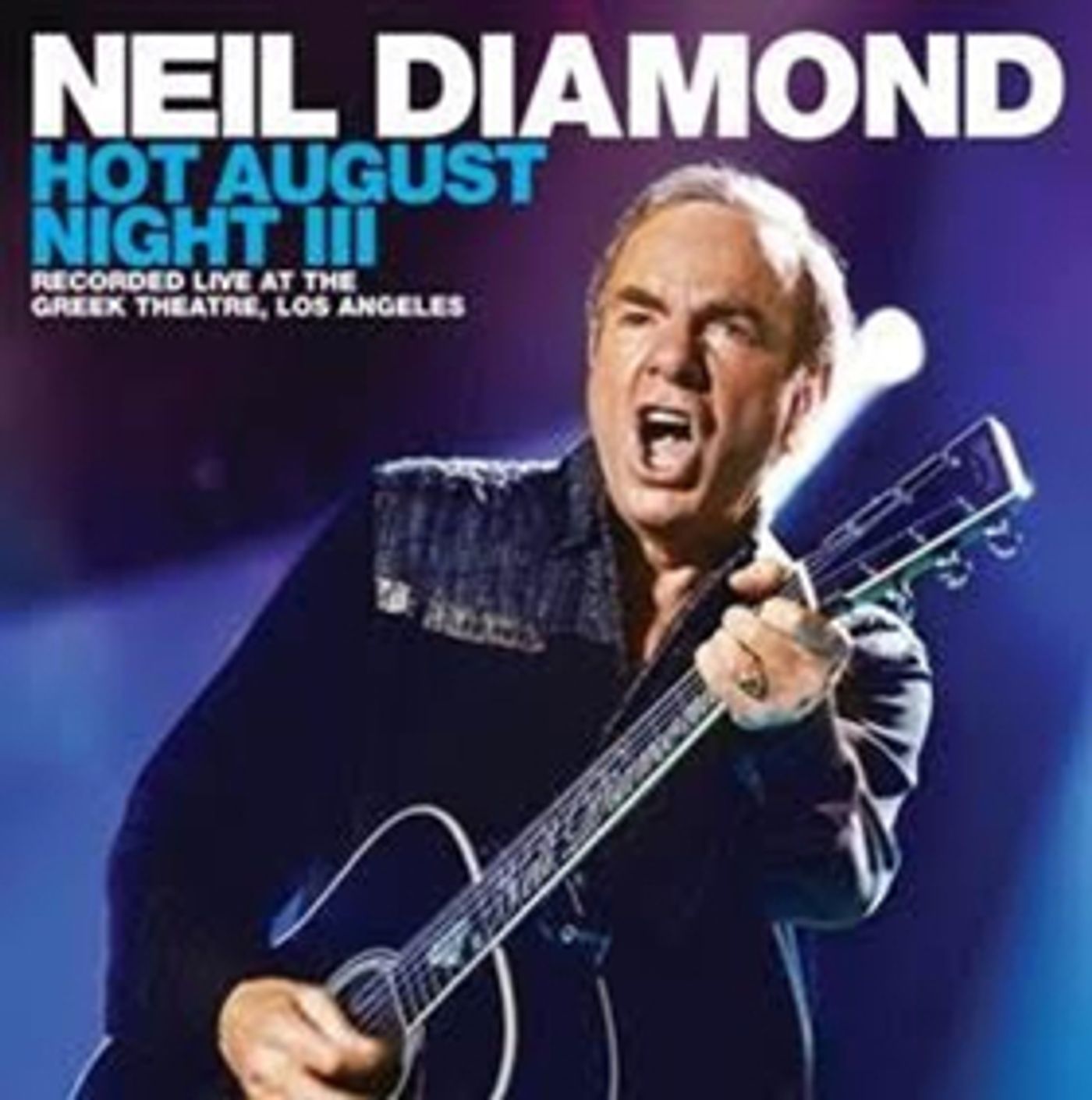 CAPITOL/UMe To Release Neil Diamond HOT AUGUST NIGHT III On August 17  Image