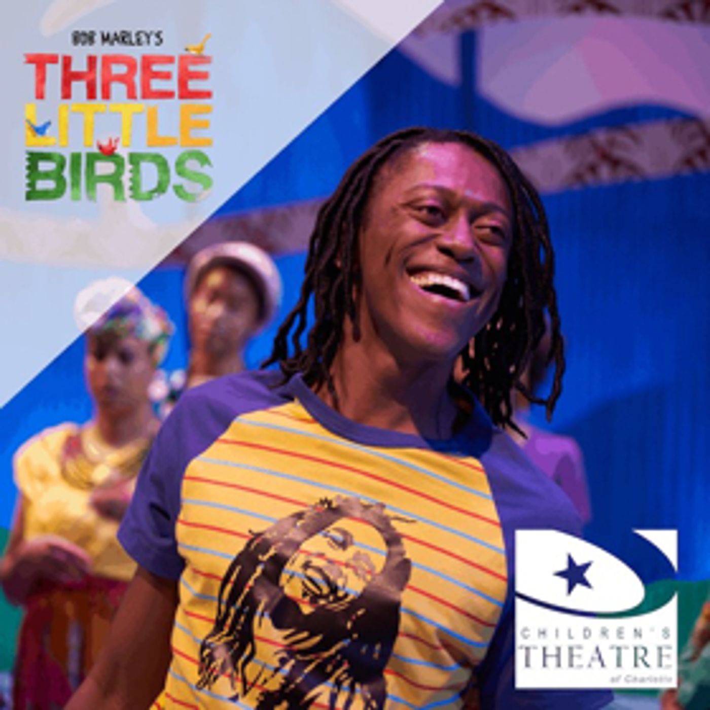 Review: Bob Marley's THREE LITTLE BIRDS At Children's Theatre of Charlotte Review: Bob Marley's THREE LITTLE BIRDS At Children's Theatre of Charlotte Image