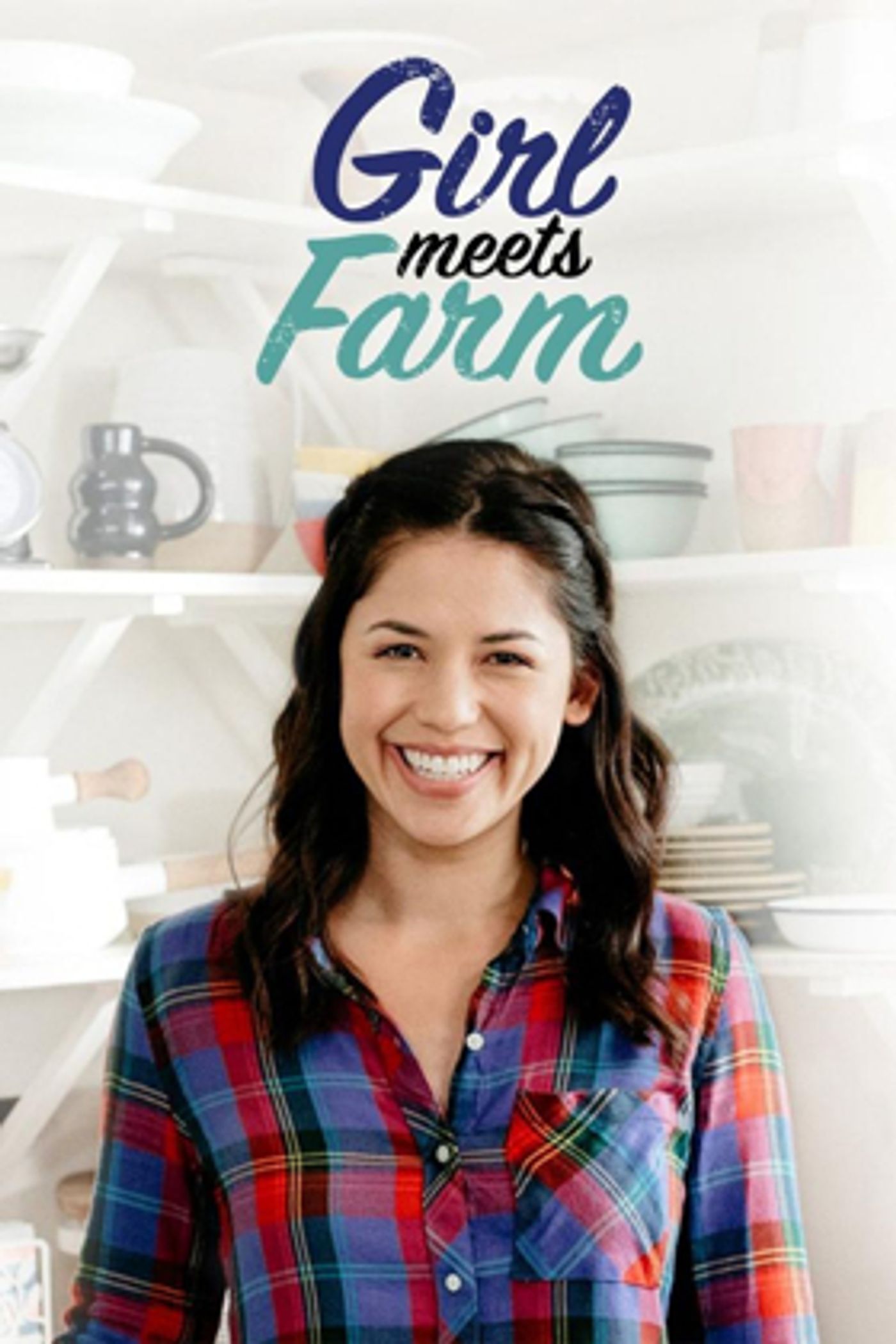 Food Network Presents New Season of GIRL MEETS FARM Food Network Presents New Season of GIRL MEETS FARM Image