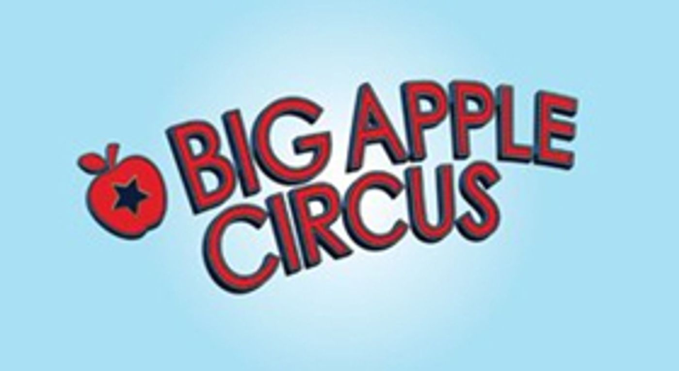BIG APPLE CIRCUS Launches National Arena Tour This Summer  Image