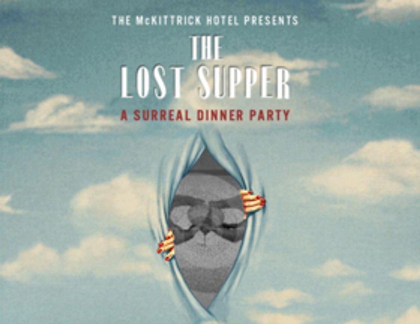 The McKittrick's THE LOST SUPPER Extends Through August 18th  Image