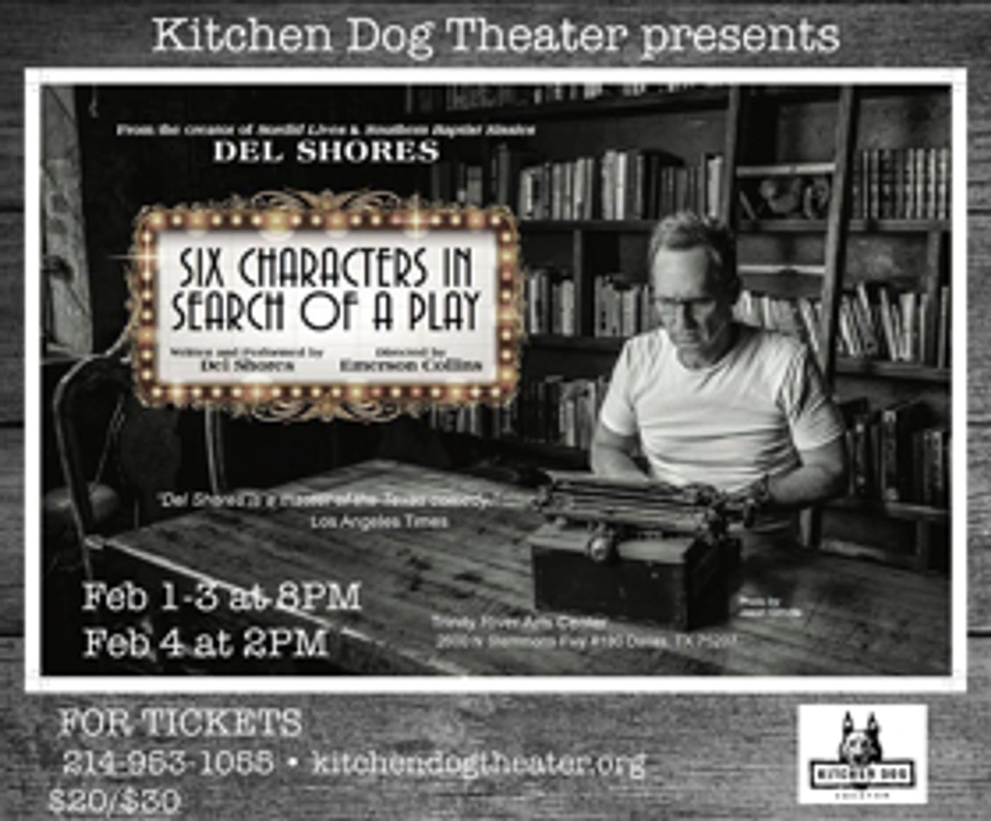 Review: Del Shores Introduces SIX CHARACTERS IN SEARCH OF A PLAY Inspired by Real-Life Encounters with Quirky People Review: Del Shores Introduces SIX CHARACTERS IN SEARCH OF A PLAY Inspired by Real-Life Encounters with Quirky People Image