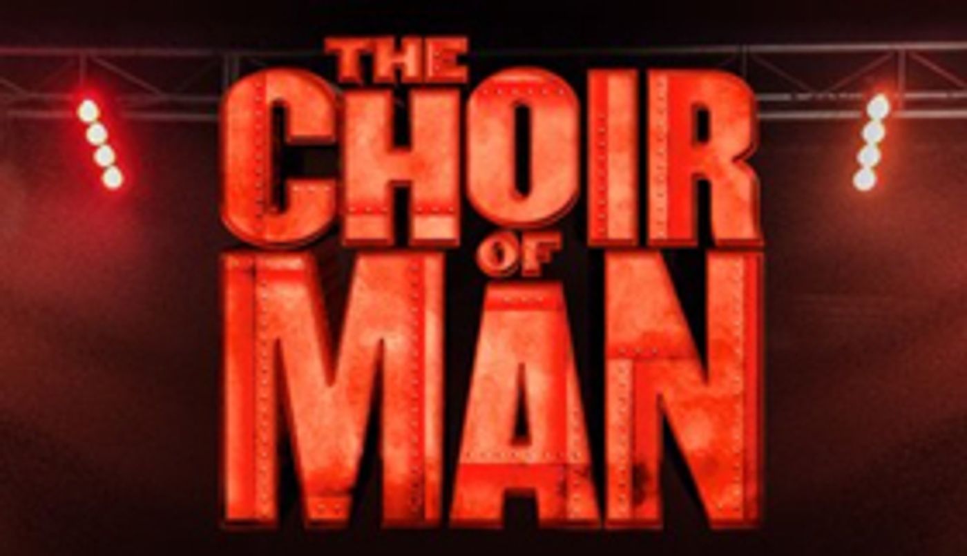 The Choir Of Man Comes To Washington Pavilion In First US Tour  Image
