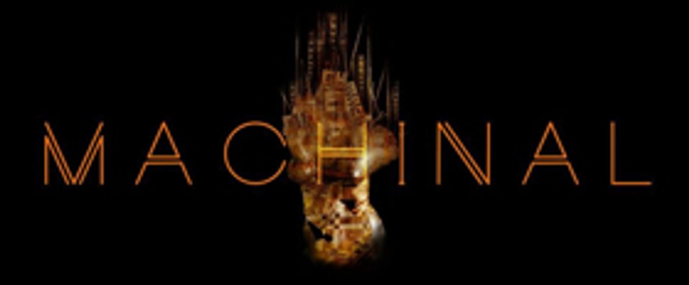 Columbia University School of the Arts presents MACHINAL Directed by Isabelle Kettle  Image