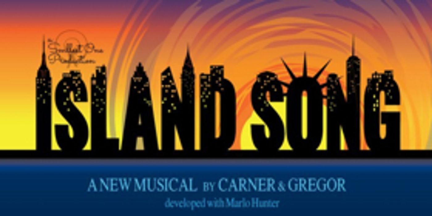 Carner And Gregor's ISLAND SONG To Be Presented At The West End Lounge  Image