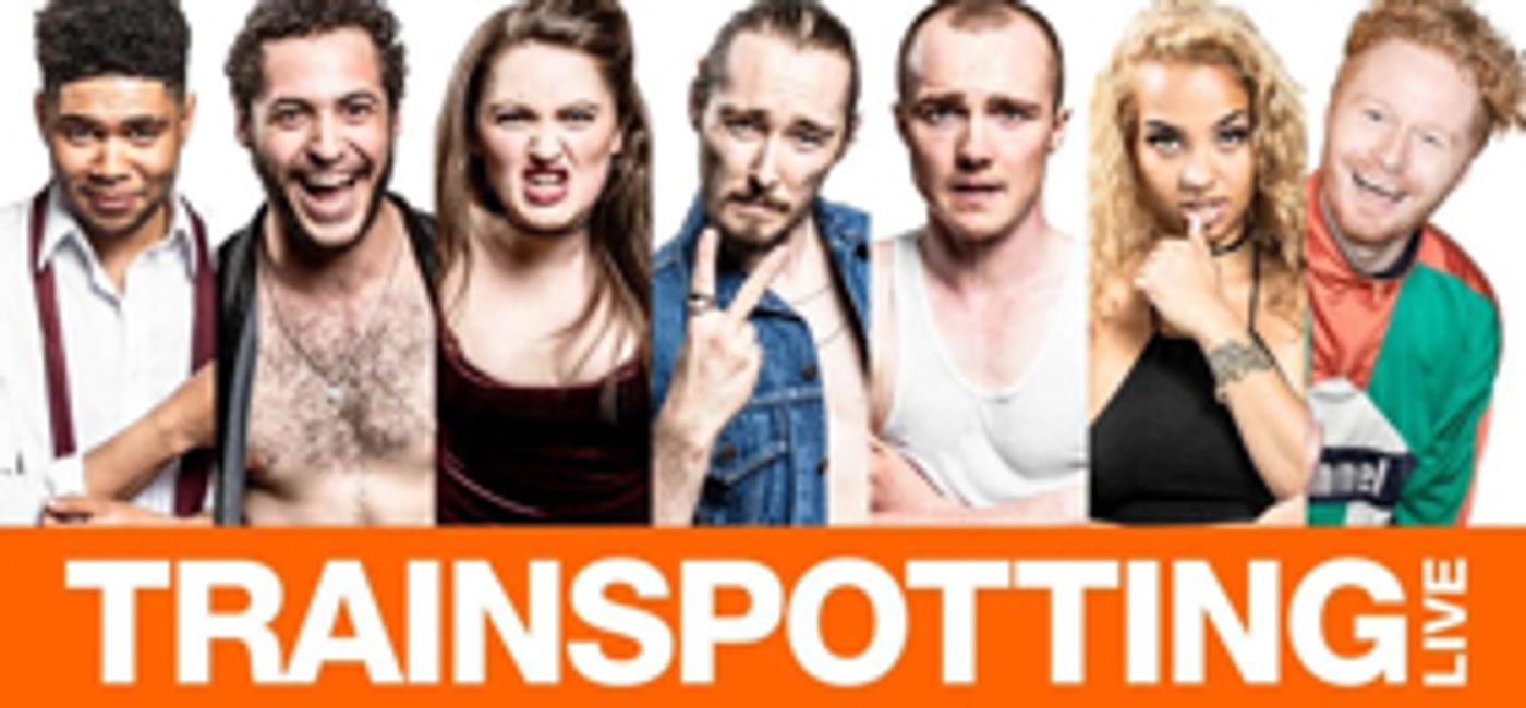 Cast Announced for Immersive Premiere of TRAINSPOTTING  Image