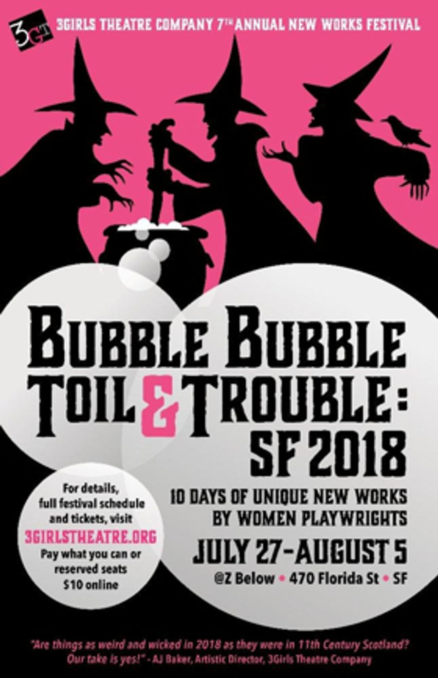 Bubble Bubble Toil And Trouble: 7th Annual New Works Festival From 3 Girls Theater Company Takes Over Z Below For Eleven Days Image