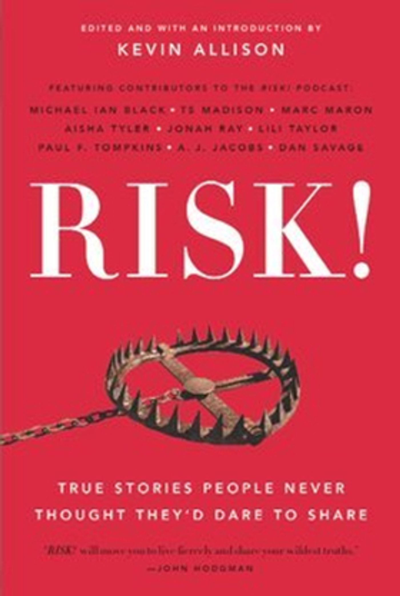 RISK! Book Featuring Michael Ian Black, Marc Maron, Aisha Tyler & More, Book Tour & Live Shows with Kevin Allison This Summer  Image