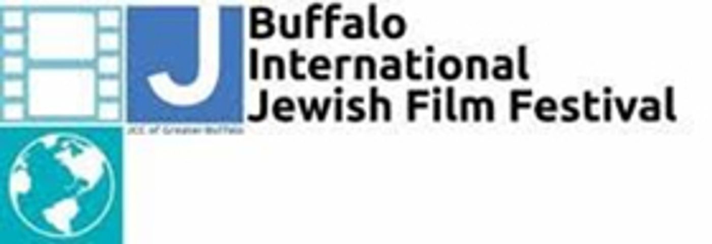 33rd Annual Buffalo International Jewish Film Festival 3/9-3/15  Image