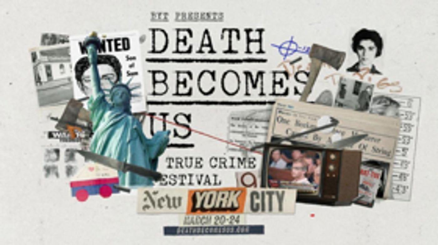 Full Lineup Announced for the New York City Edition of 'Death Becomes Us'  Image