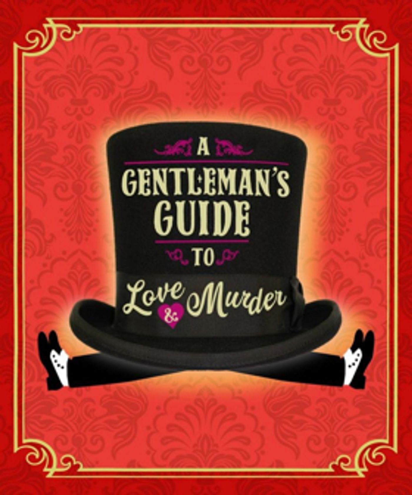 Review:  A GENTLEMANS GUIDE TO LOVE & MURDER at Ritz Theatre Kills It With Comedy  Image