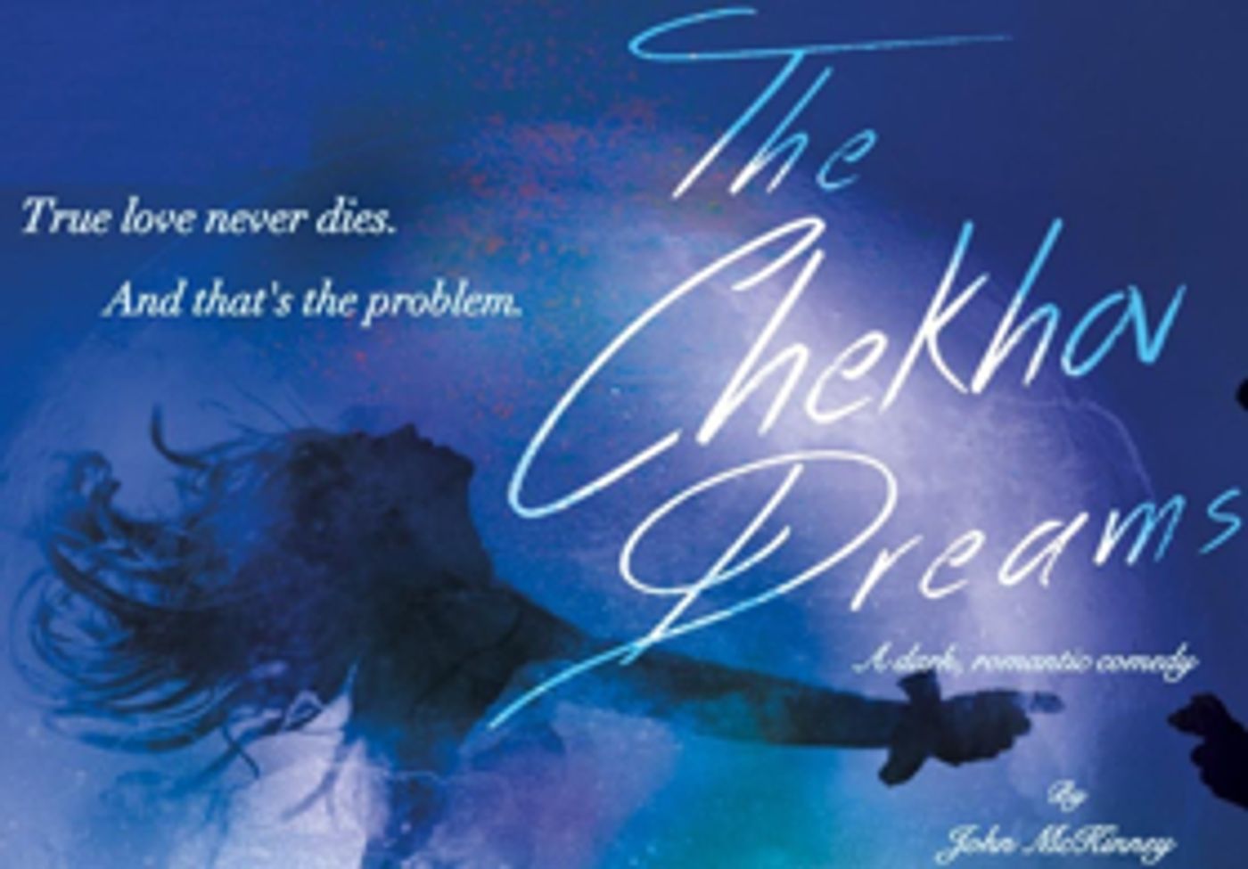 Dark Romantic Comedy THE CHEKHOV DREAMS Begins Performances January 26 at Theatre Row Dark Romantic Comedy THE CHEKHOV DREAMS Begins Performances January 26 at Theatre Row Image