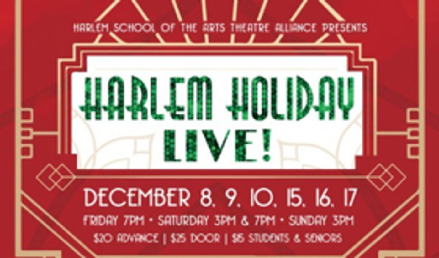 HSA Theatre Alliance to Present HARLEM HOLIDAY LIVE!  Image