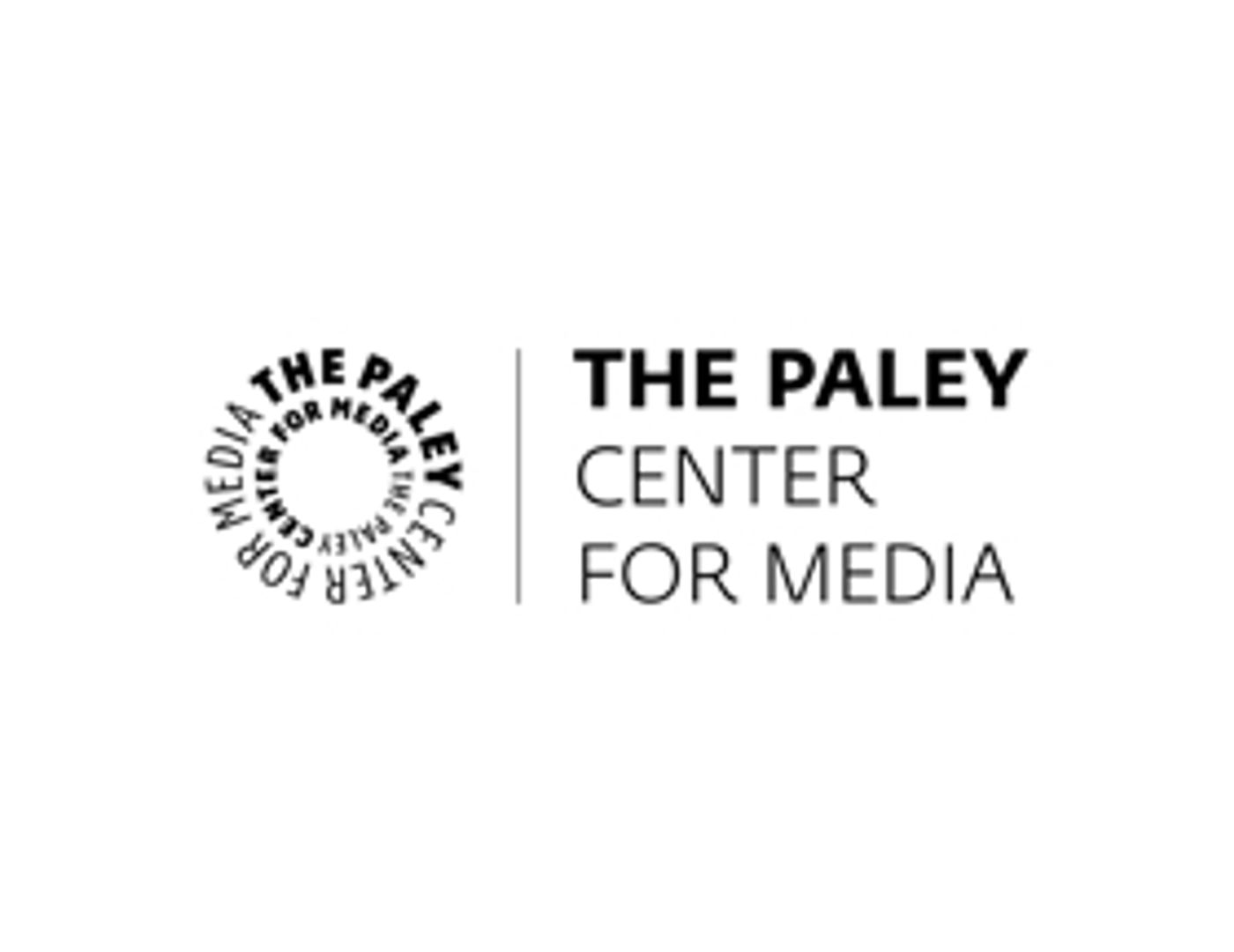 The Paley Center for Media Announces Programs Celebrating WorldPride NYC The Paley Center for Media Announces Programs Celebrating WorldPride NYC Image