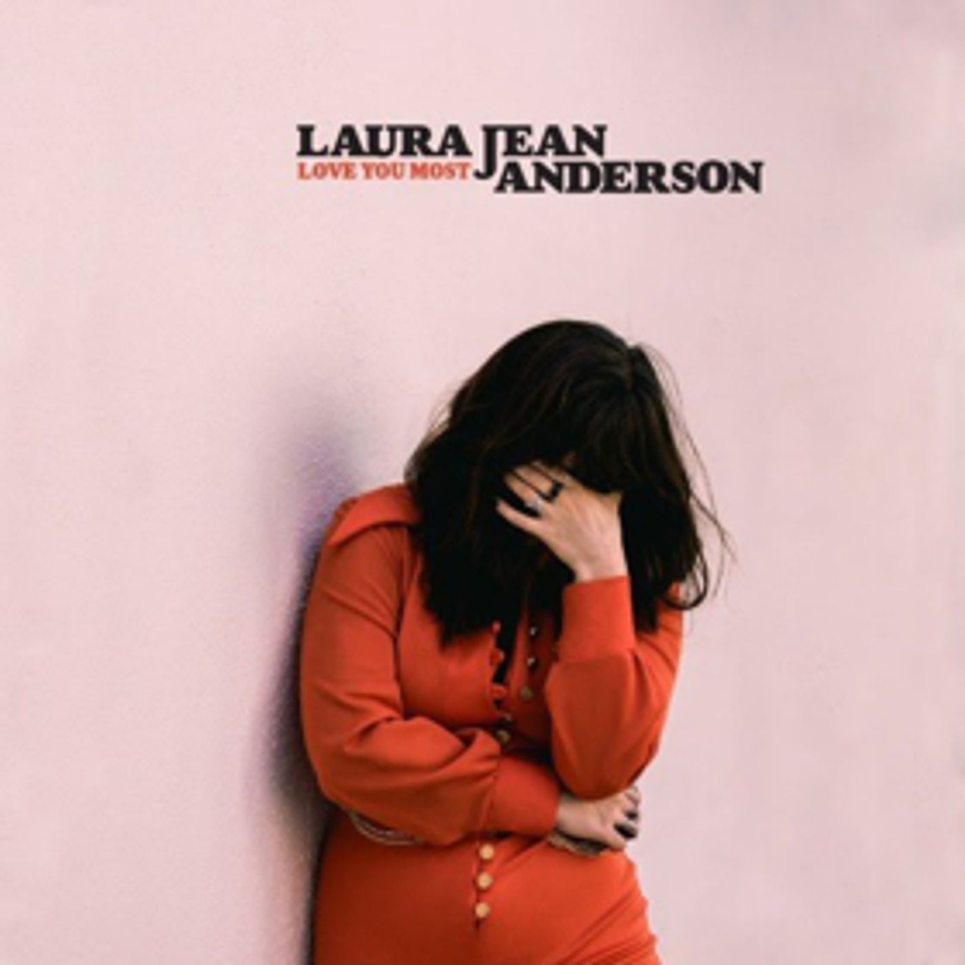 Laura Jean Anderson Releases LOVE YOU MOST Debuts with The FADER  Image