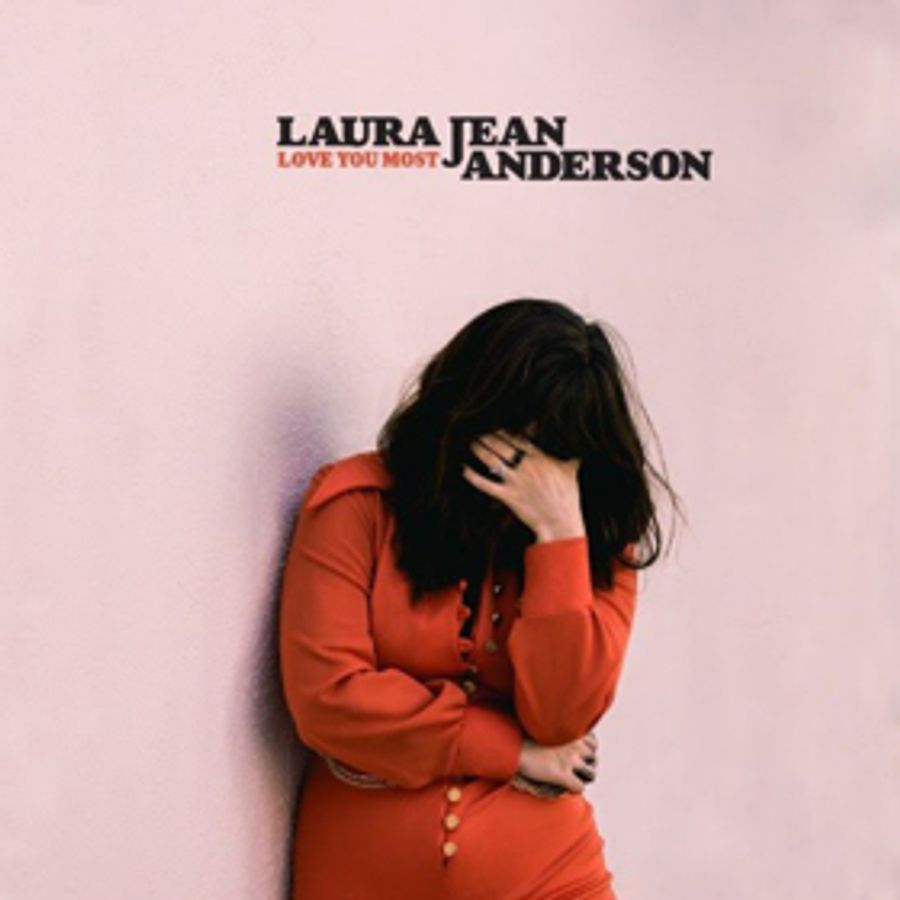 Laura Jean Anderson Releases LOVE YOU MOST Debuts with The FADER Image