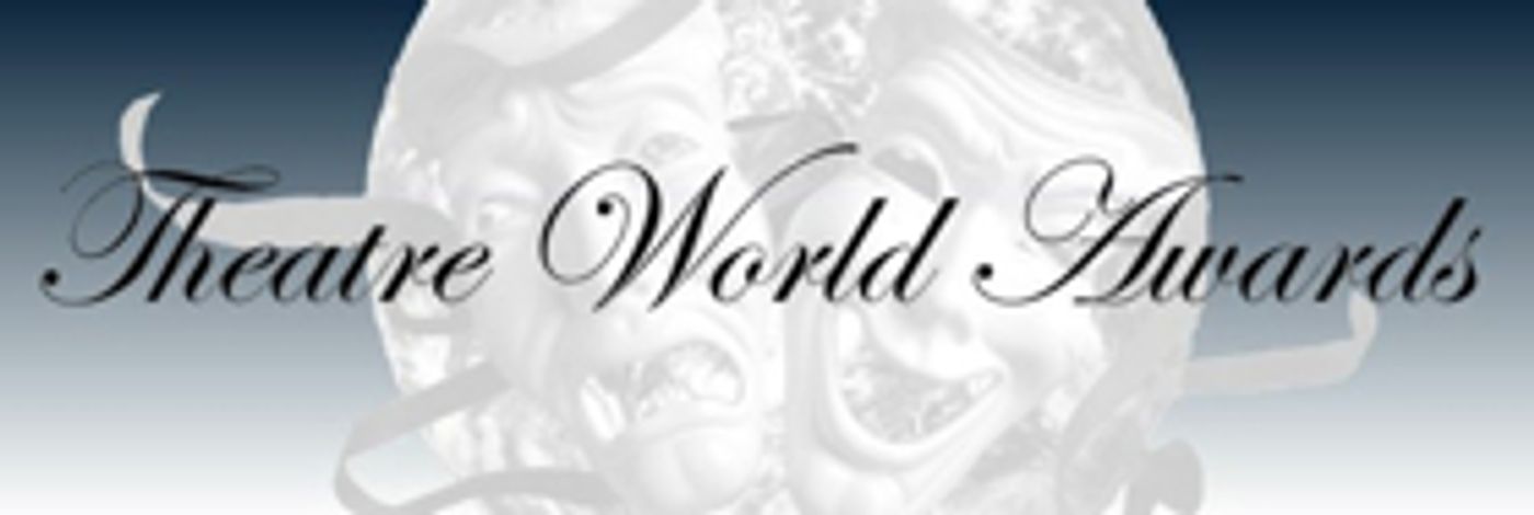 74th Annual Theatre World Awards Ceremony Set For June 4th 74th Annual Theatre World Awards Ceremony Set For June 4th Image