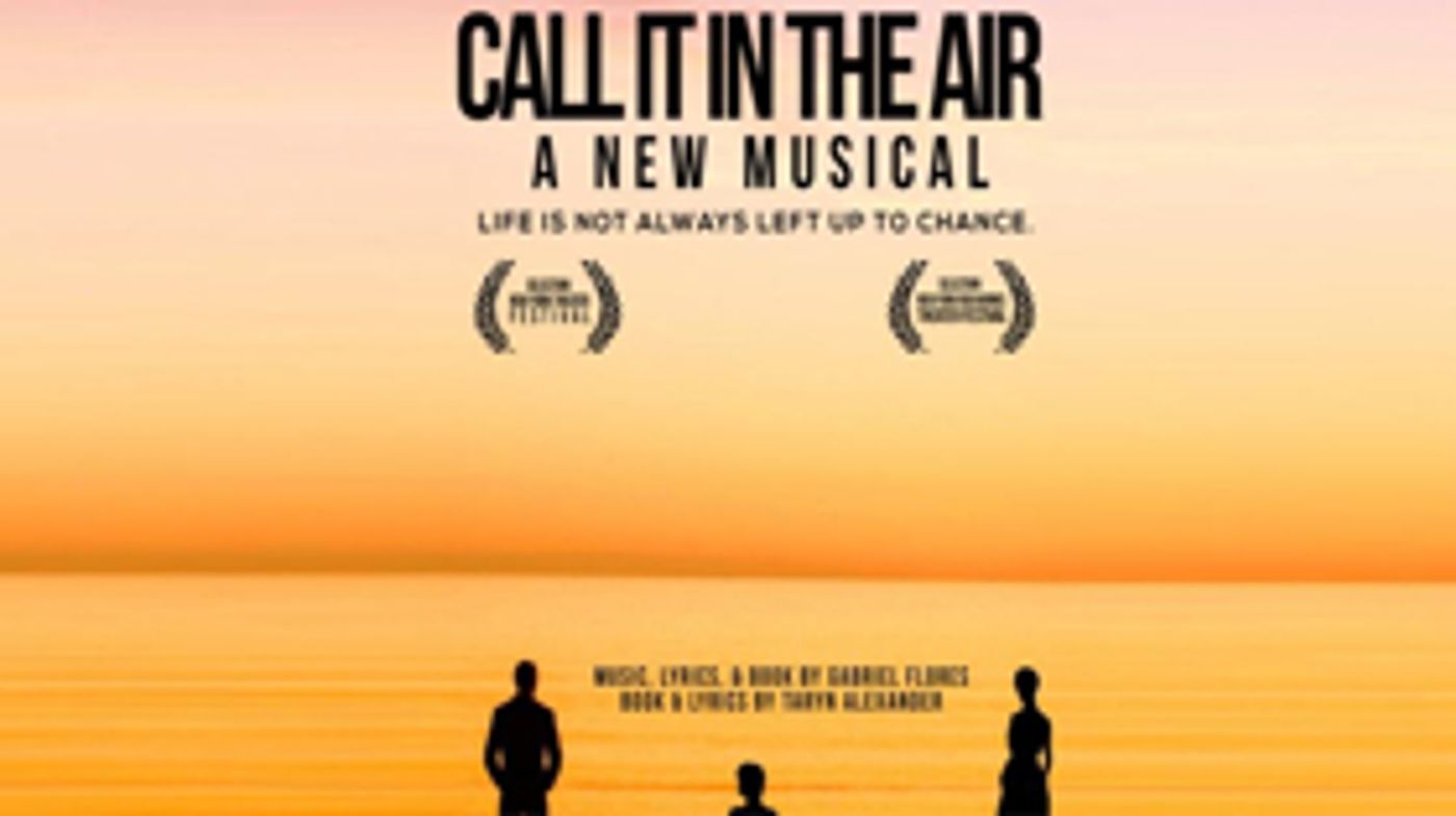 New Musical CALL IT IN THE AIR Comes to Feinstein's/54 Below  Image