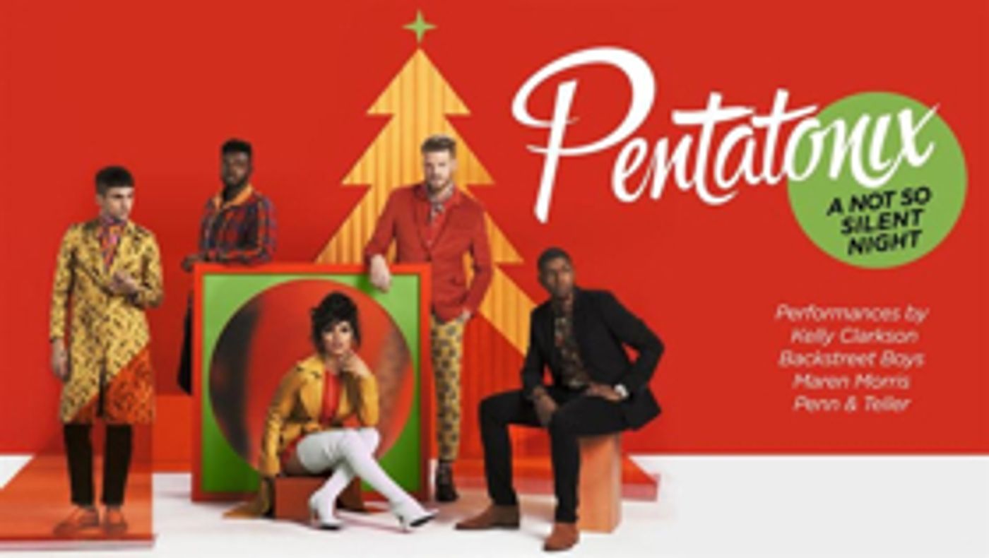 NBC to Present PENTATONIX: A NOT SO SILENT NIGHT NBC to Present PENTATONIX: A NOT SO SILENT NIGHT Image