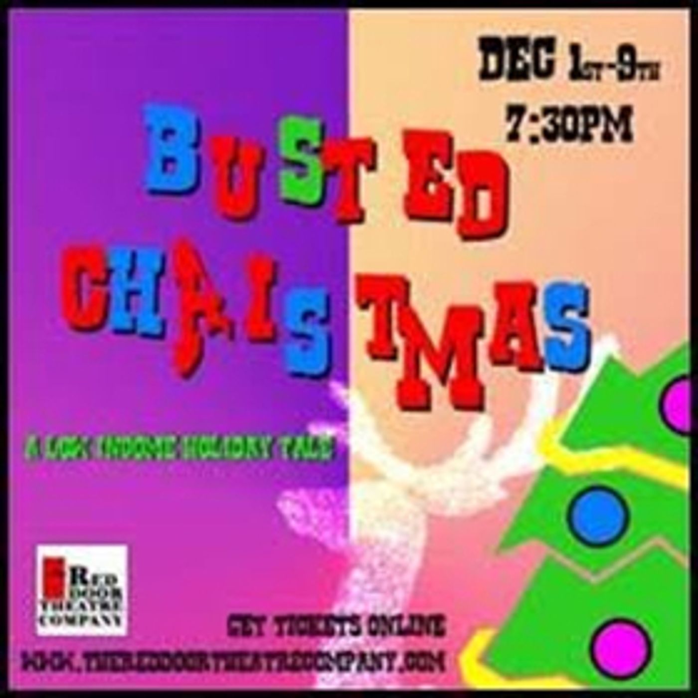 Red Door Theatre Co Wraps Up with BUSTED CHRISTMAS  Image