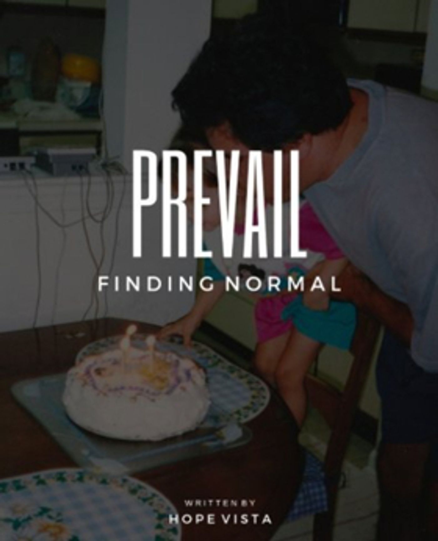Hope Vista, Lead Vocalist Of VISTA, Releases Autobiography, 'PREVAIL: Finding Normal'  Image