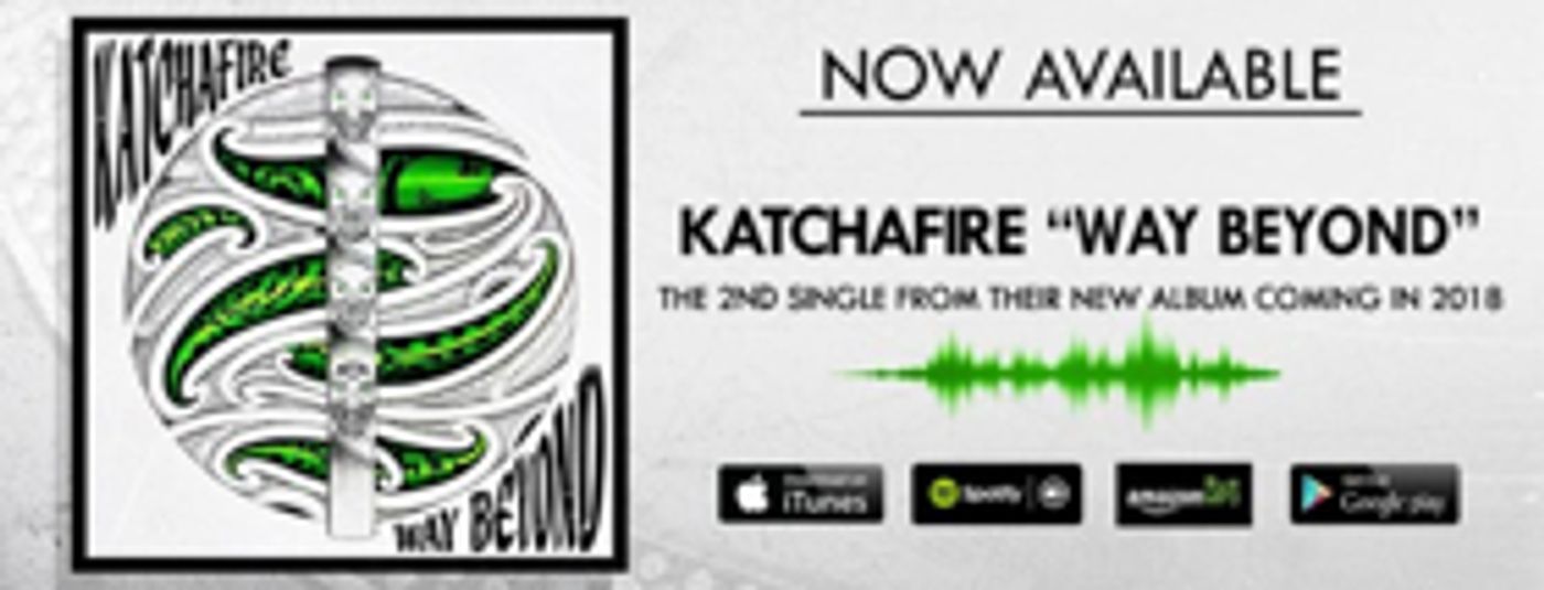 Katchafire Release New Single WAY BEYOND Katchafire Release New Single WAY BEYOND Image