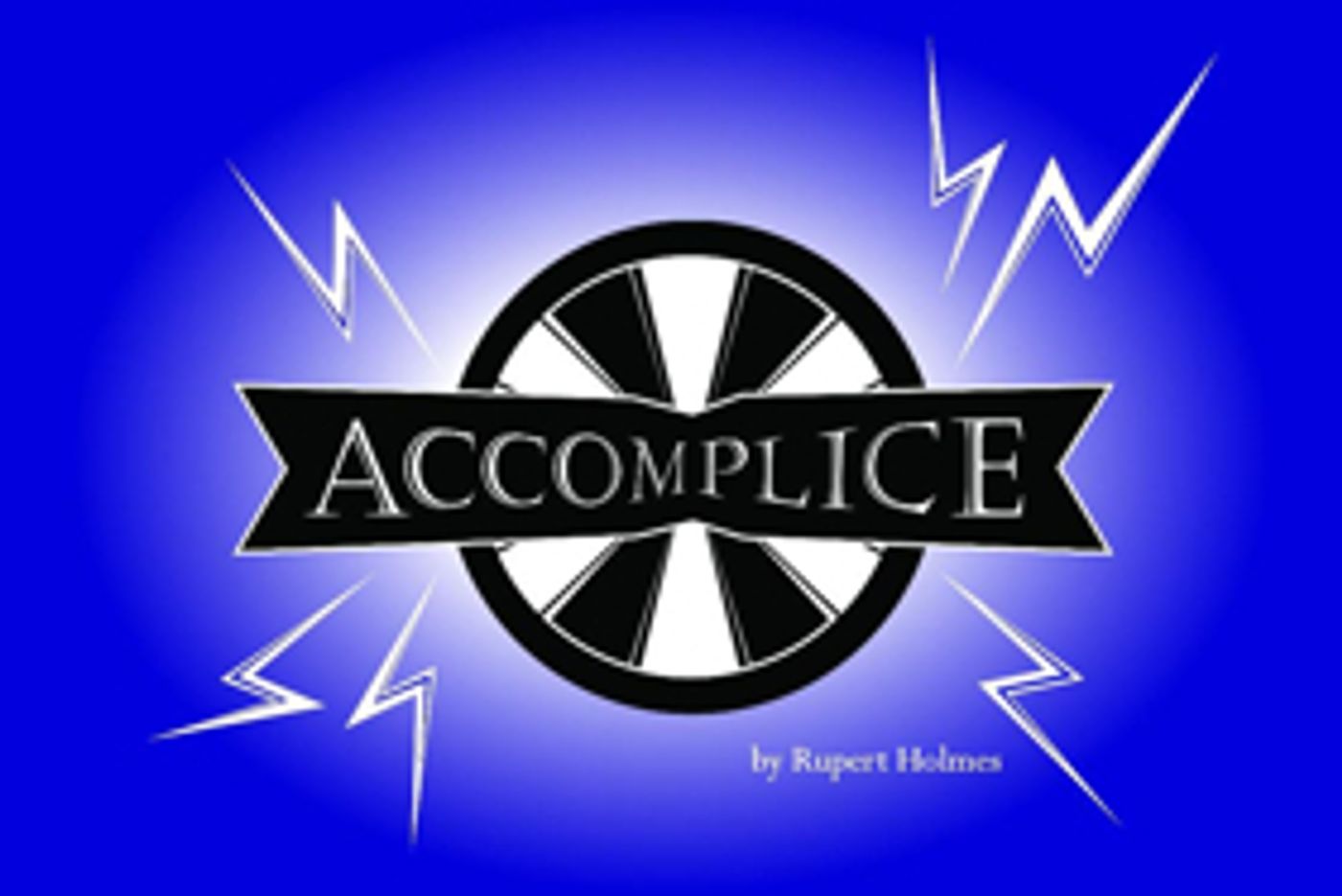 Cast and Creative Team Announced for ACCOMPLICE  Image