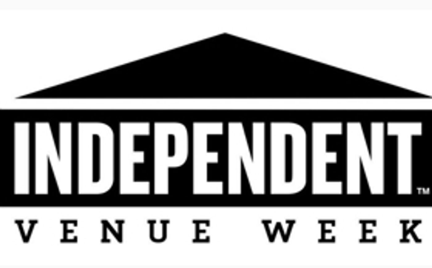 Independent Venue Week Releases Full Lineup of Inaugural American Edition Independent Venue Week Releases Full Lineup of Inaugural American Edition Image