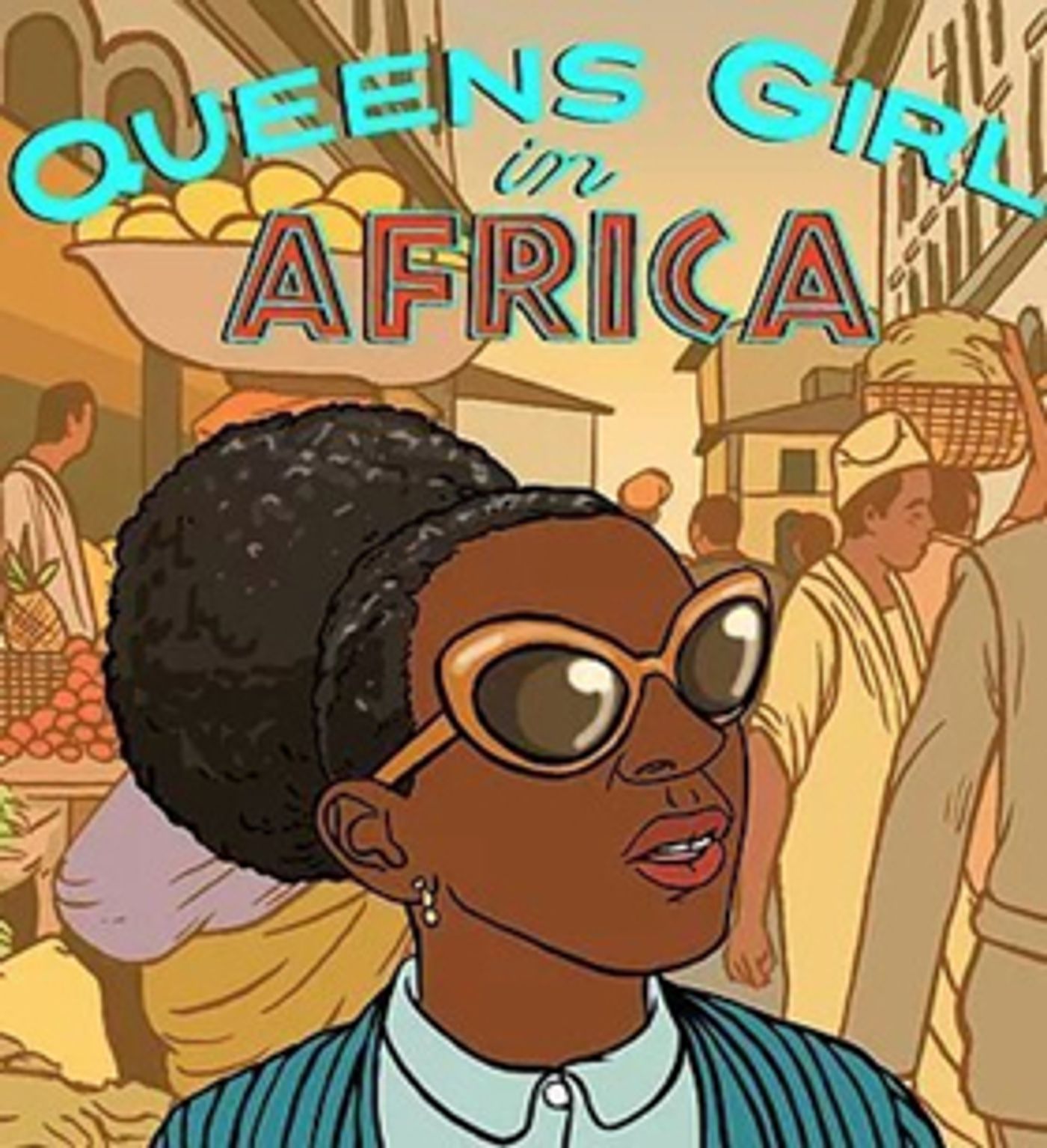 Mosaic Theater Company to Present QUEENS GIRL IN AFRICA as Part of Women's Voices Theater Festival  Image