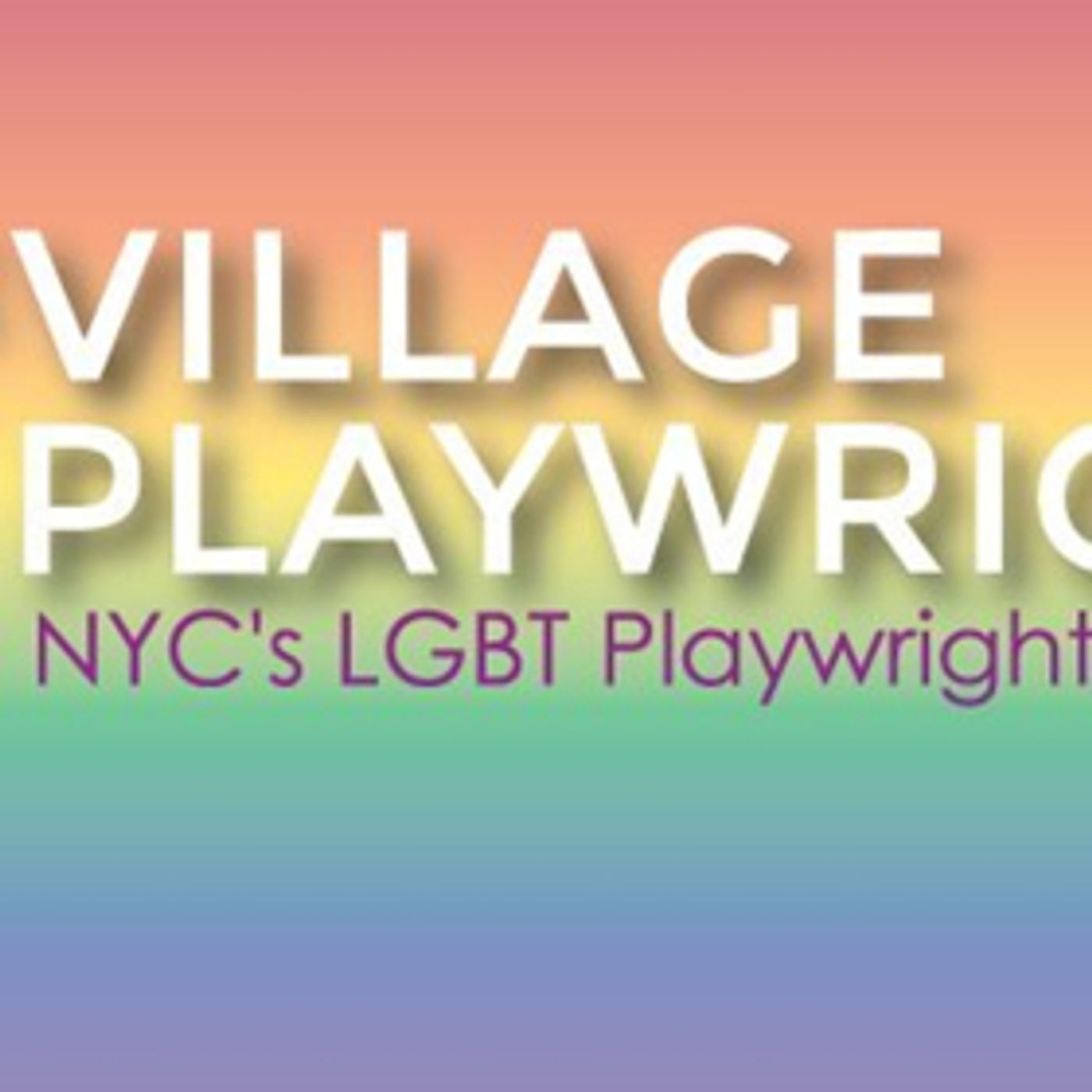 Village Playwrights Announce Special Guests Through 7/11 Village Playwrights Announce Special Guests Through 7/11 Image