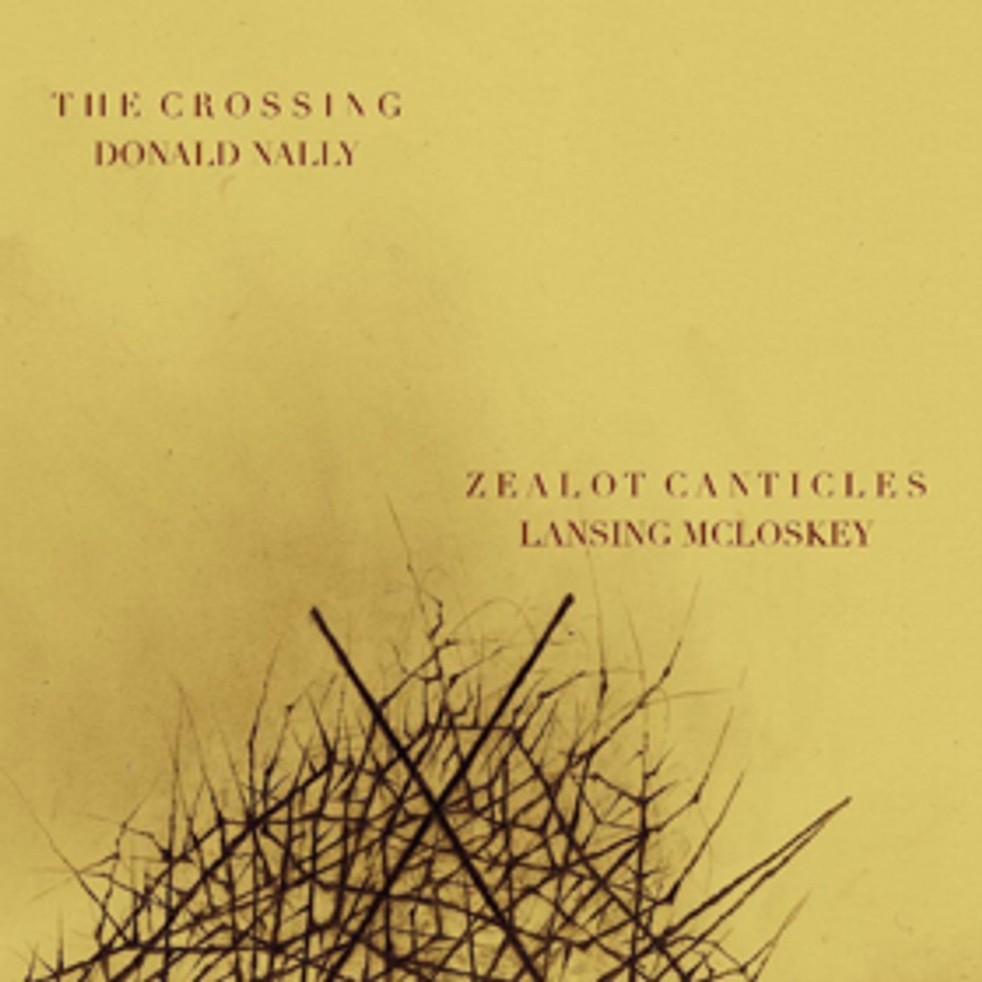 The Crossing Releases Lansing McLoskey: ZEALOT CANTICLES Out September 28, 2018  Image