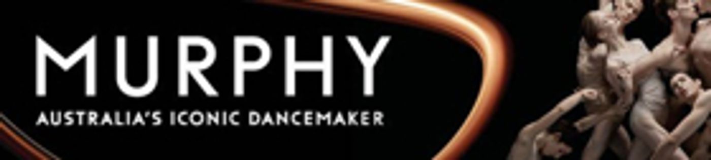 Review: MURPHY Is A Beautiful Celebration Of Acclaimed Australian Choreographer Graeme Murphy's Extensive Career Review: MURPHY Is A Beautiful Celebration Of Acclaimed Australian Choreographer Graeme Murphy's Extensive Career Image