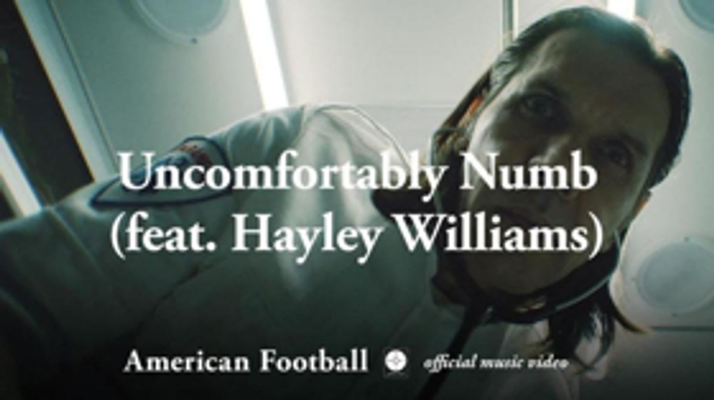 American Football Release 'Uncomfortably Numb' Featuring Hayley Williams, Announce Tour American Football Release 'Uncomfortably Numb' Featuring Hayley Williams, Announce Tour Image