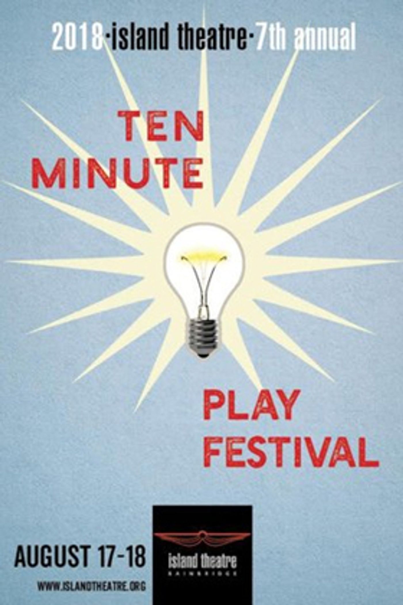 Island Theatre's Ten-Minute Play Festival Announced for August 17 & 18 Island Theatre's Ten-Minute Play Festival Announced for August 17 & 18 Image